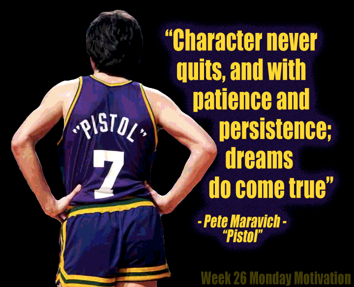 Week 26 Pete Maravich