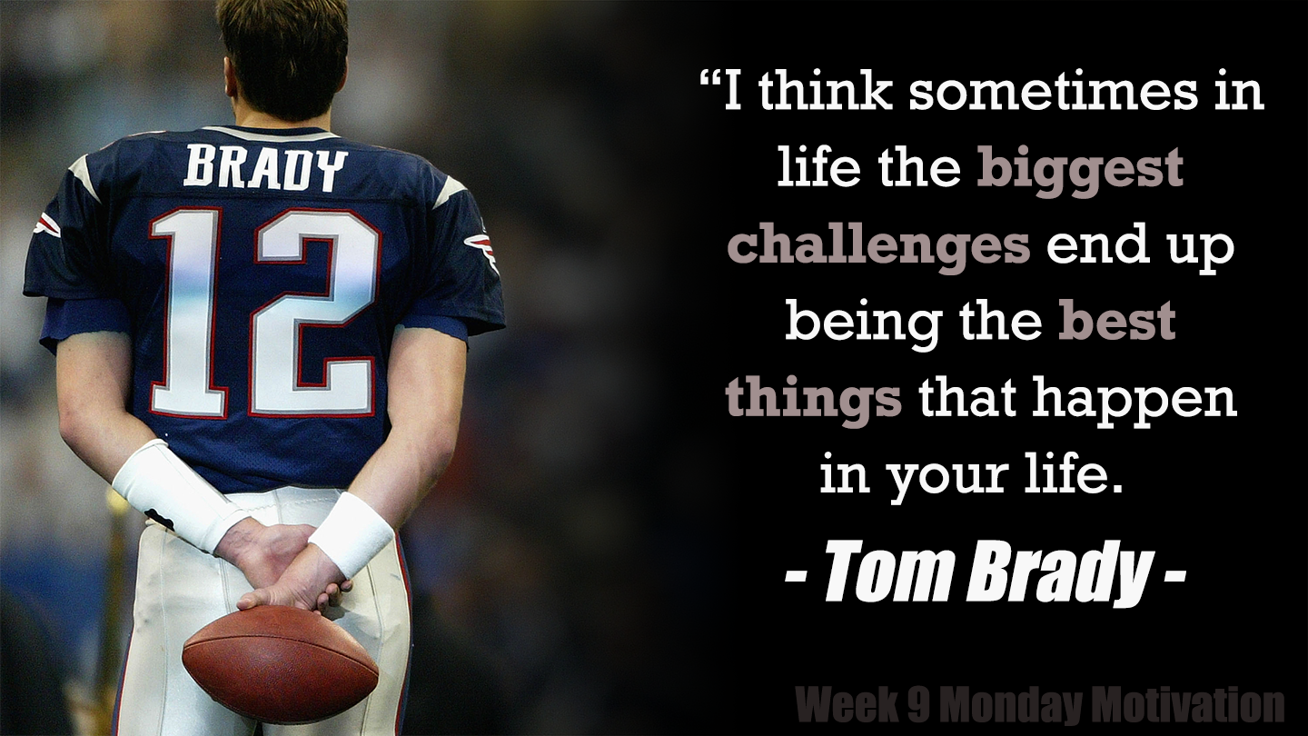 Week 9 Tom Brady