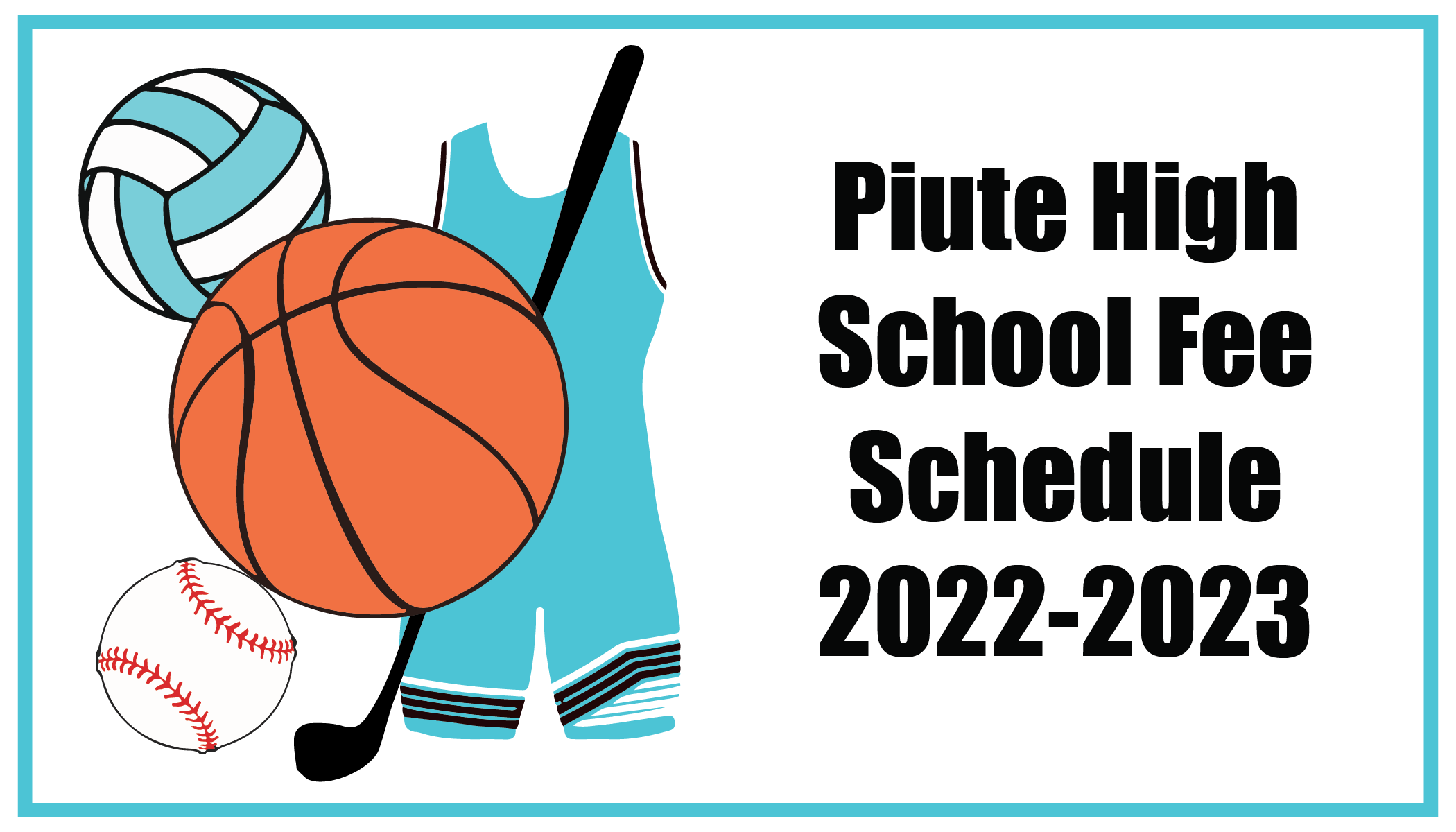Piute High School Fee Schedule 2022-2023
