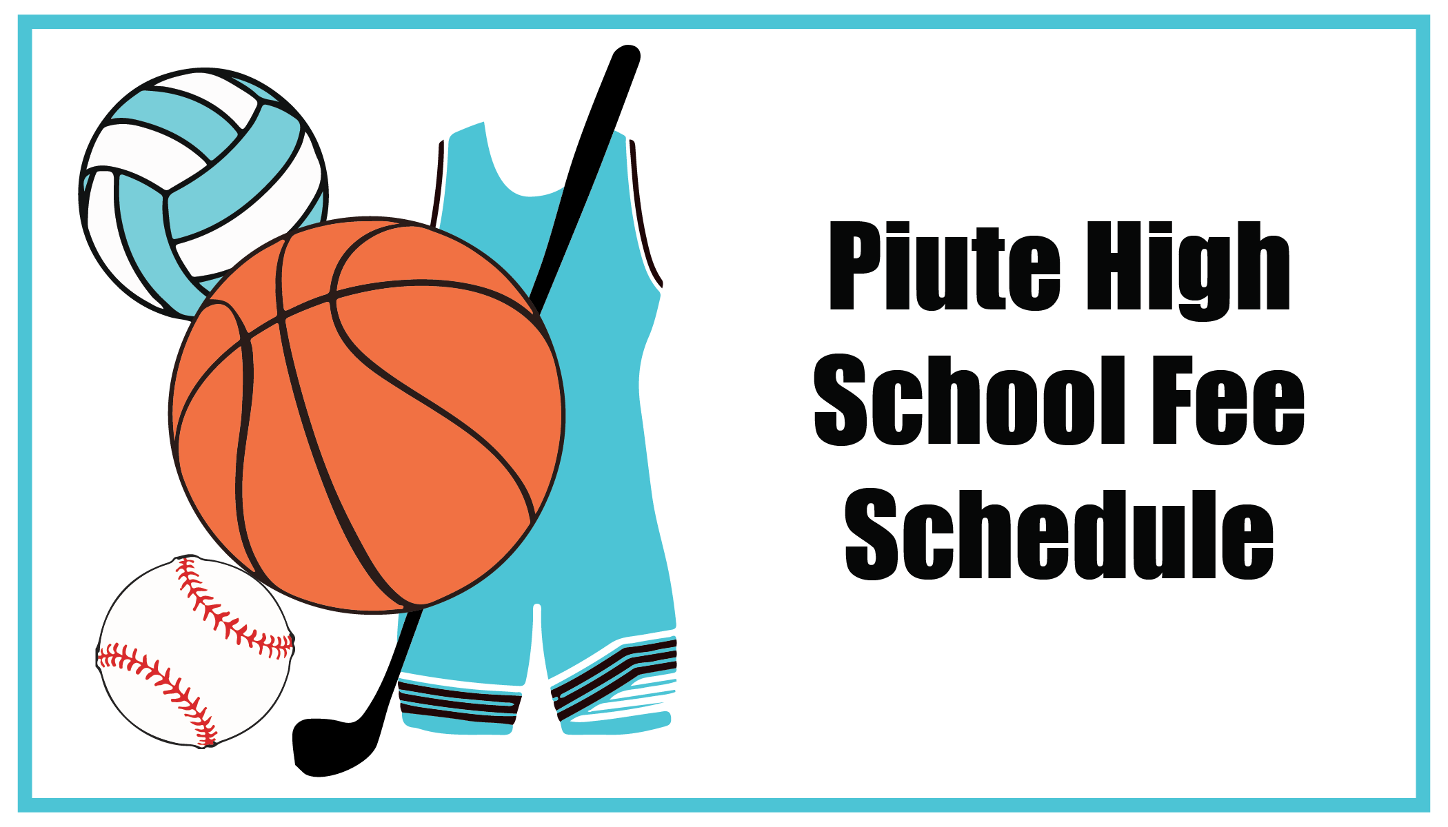 Piute High School Fee Schedule 2022-2023